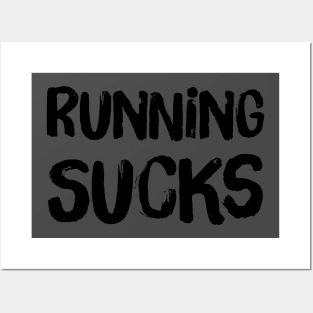 Running SUCks Posters and Art